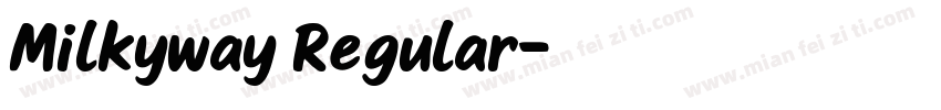 Milkyway Regular字体转换